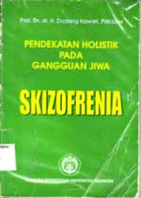 Image of Pendekatan Holistik pada Gangguan Jiwa Skizofrenia