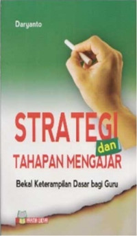 Image of Strategi dan tahapan mengajar bekal keterampilan dasar bagi guru