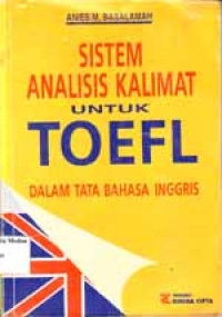 Image of Sistem Analisis Kalimat untuk TOEFL Dalam Tata Bahasa Inggris