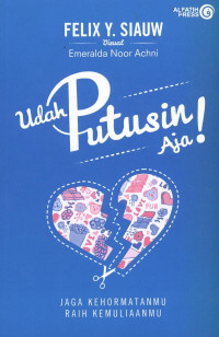 Image of Udah putusin aja!